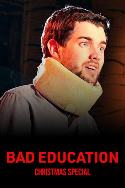 Bad Education: Christmas Special 2013 official movie poster