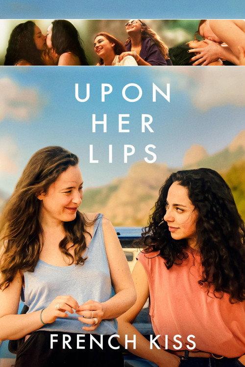 Upon Her Lips: French Kiss 2025 official movie poster
