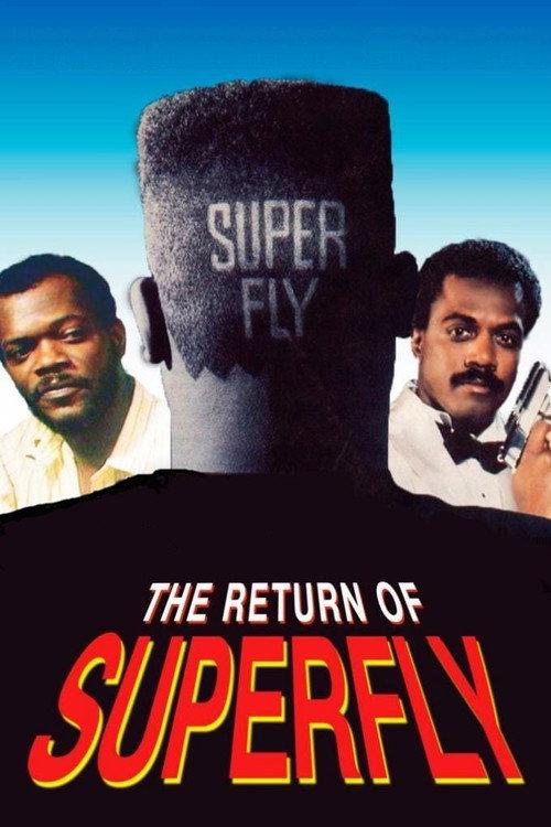 The Return of Superfly 1990 official movie poster