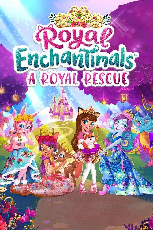 Royal Enchantimals: A Royal Rescue 2021 official movie poster