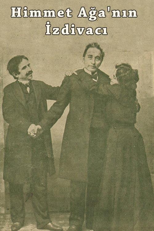 The Marriage of Himmet Aga 1918 official movie poster