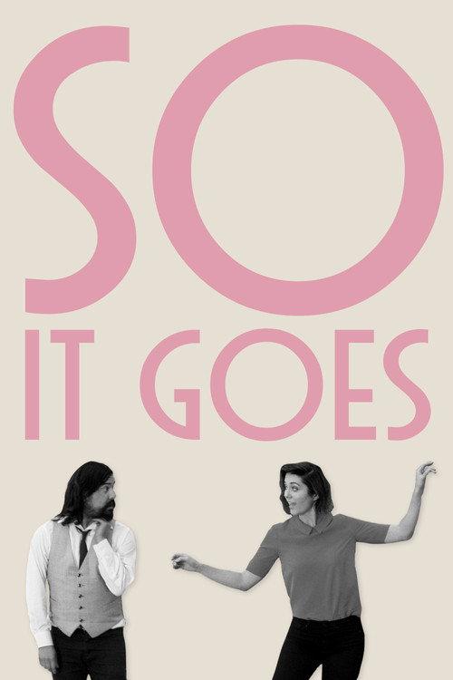 So It Goes 2017 official movie poster