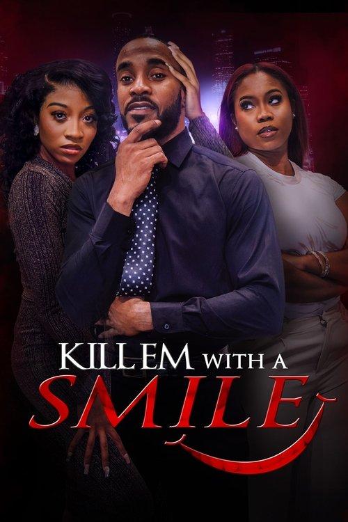 Kill em with a Smile 2024 official movie poster