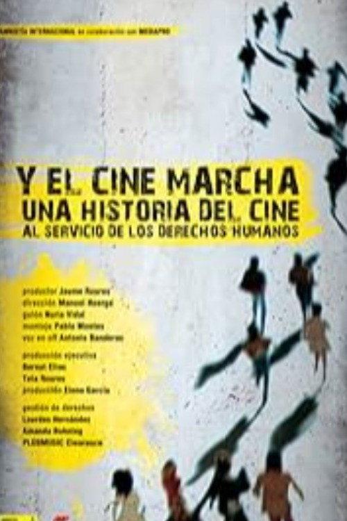 Y el cine marcha 2008 official movie poster