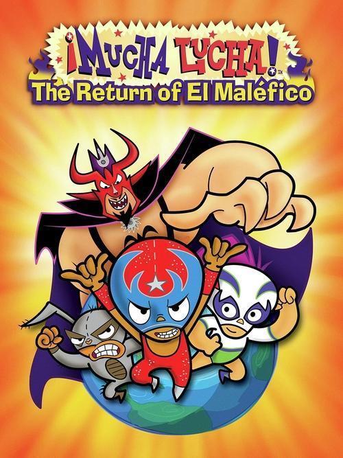 Mucha Lucha: The Return of El Malefico 2005 official movie poster