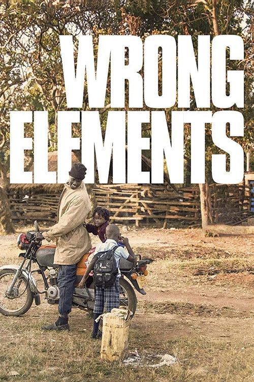 Wrong Elements 2017 official movie poster