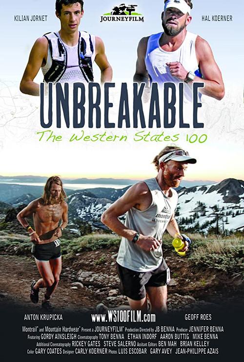 Unbreakable: The Western States 100 2012 official movie poster