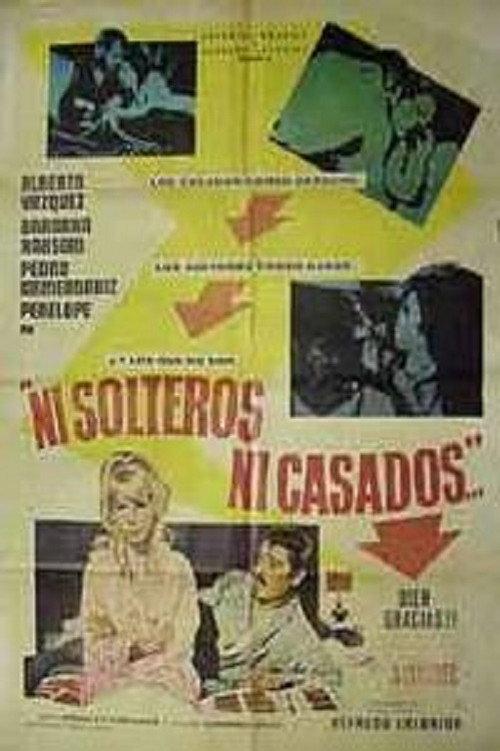 Ni solteros, ni casados 1972 official movie poster