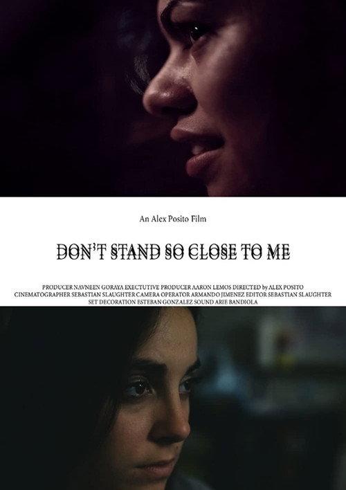 Don't Stand So Close To Me 2018 official movie poster