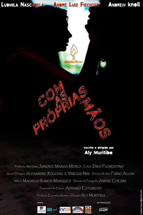 With My Own Hands 2008 official movie poster