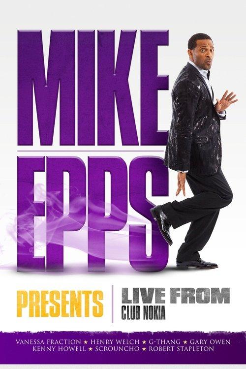 Mike Epps Presents: Live from Club Nokia 2010 official movie poster