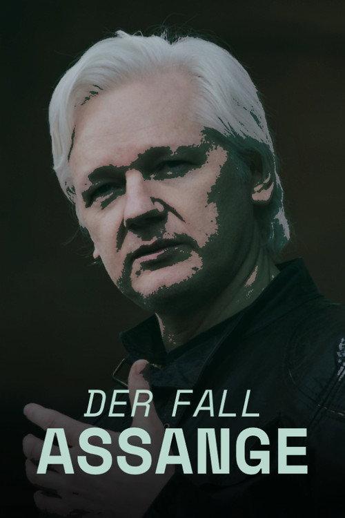 Der Fall Assange: Eine Chronik 2021 official movie poster