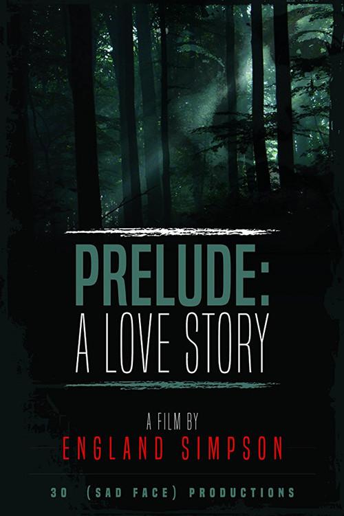 Prelude: A Love Story 2017 official movie poster