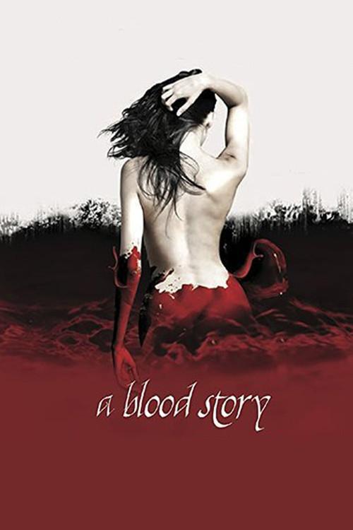 A Blood Story 2015 official movie poster