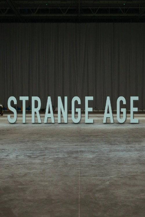 Strange age 2025 official movie poster