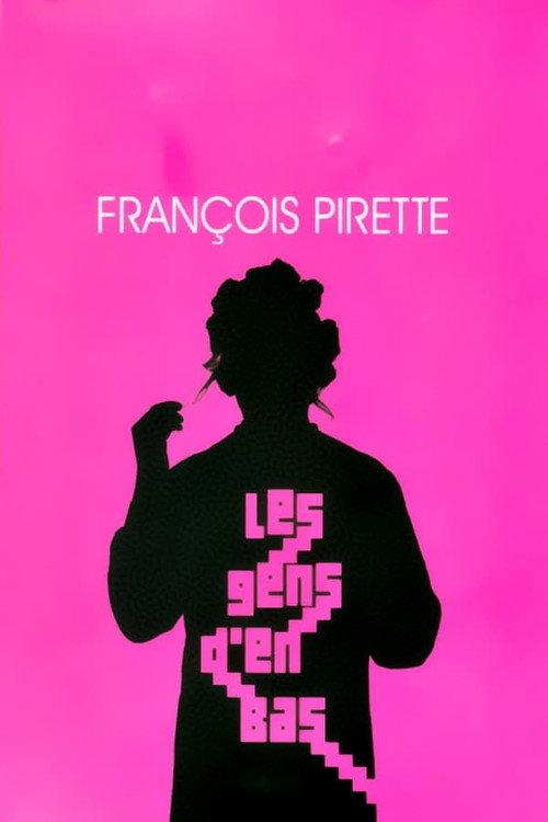 Les Gens d'en Bas le meilleur des shows 3 et 4 2012 official movie poster