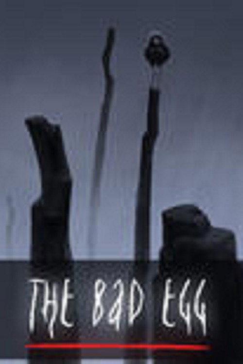 The Bad Egg 2005 official movie poster