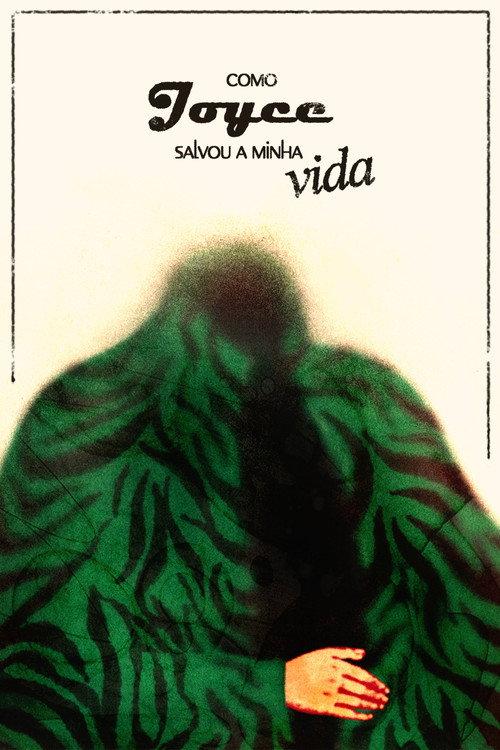 Como Joyce salvou a minha vida official movie poster