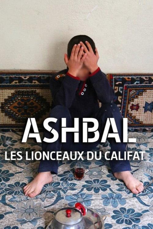 Ashbal, les lionceaux du califat 2017 official movie poster
