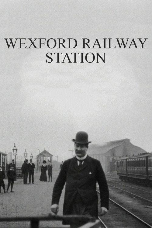 Wexford Railway Station 1902 official movie poster
