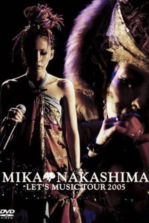 MIKA NAKASHIMA LET'S MUSIC TOUR 2005 2005 official movie poster