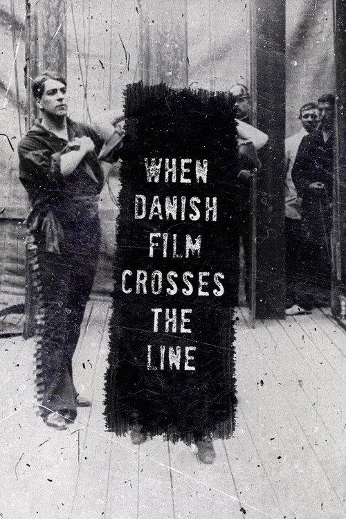 When Danish Film Crosses the Line 2020 official movie poster