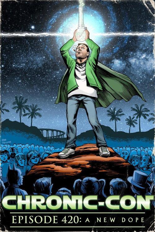 Chronic-Con, Episode 420: A New Dope 2015 official movie poster