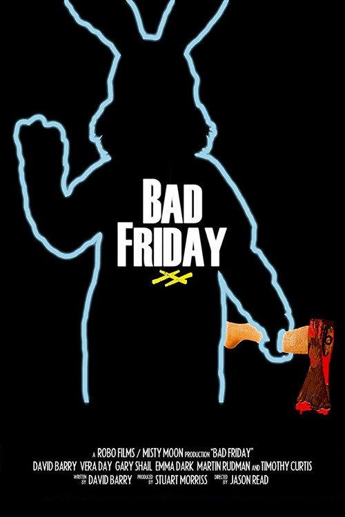 Bad Friday 2017 official movie poster
