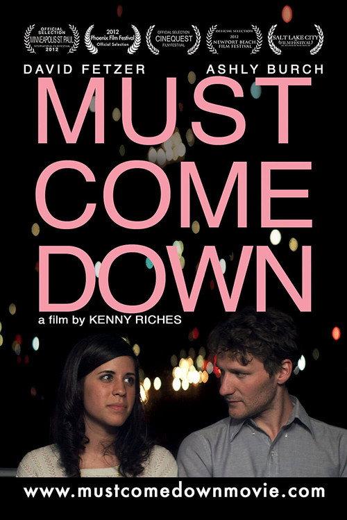 Must Come Down 2012 official movie poster