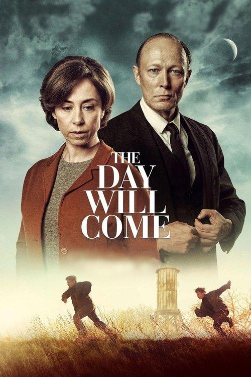 The Day Will Come 2016 official movie poster