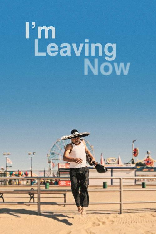 I'm Leaving Now 2019 official movie poster