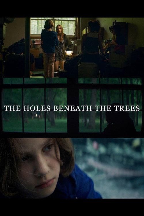 The Holes Beneath the Trees 2016 official movie poster