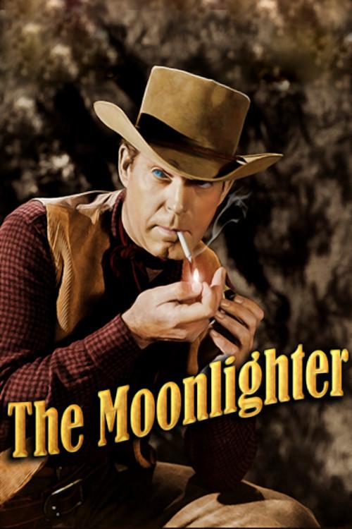 The Moonlighter 1953 official movie poster