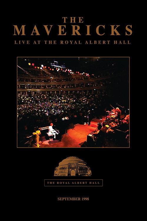The Mavericks - Live at the Royal Albert Hall 2009 official movie poster