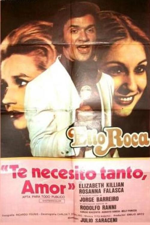 Te necesito tanto, amor 1976 official movie poster