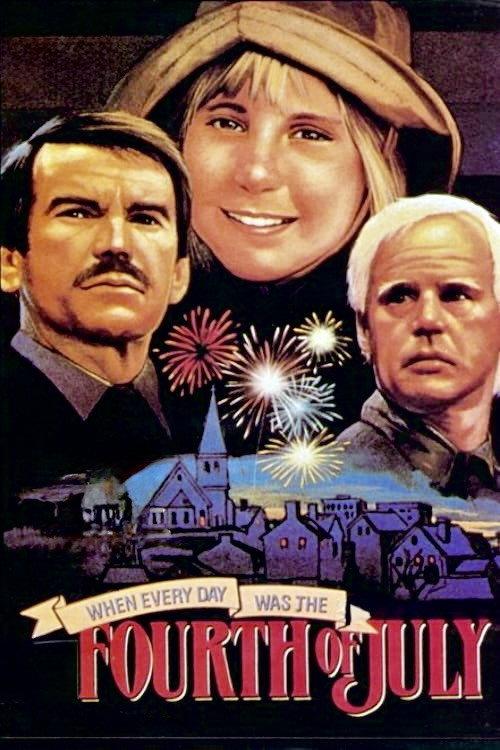 When Every Day Was the Fourth of July 1978 official movie poster