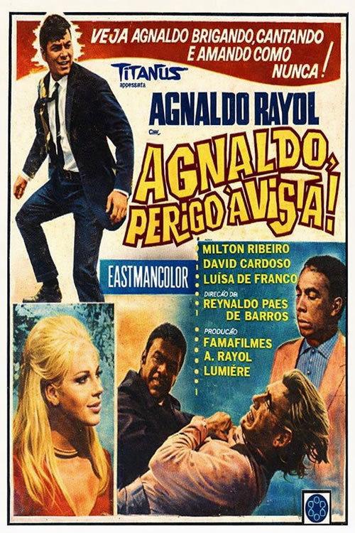 Agnaldo, Perigo à Vista 1969 official movie poster