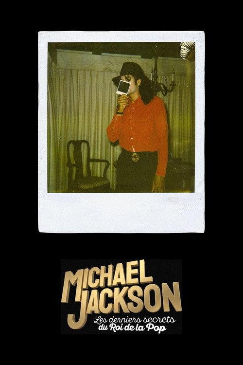 Michael Jackson : Les derniers secrets du roi de la Pop 2026 official movie poster