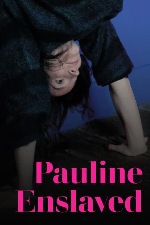 Pauline Enslaved 2018 official movie poster