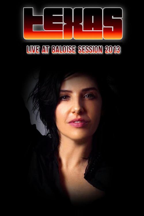Texas - Live at Baloise Session 2013 official movie poster