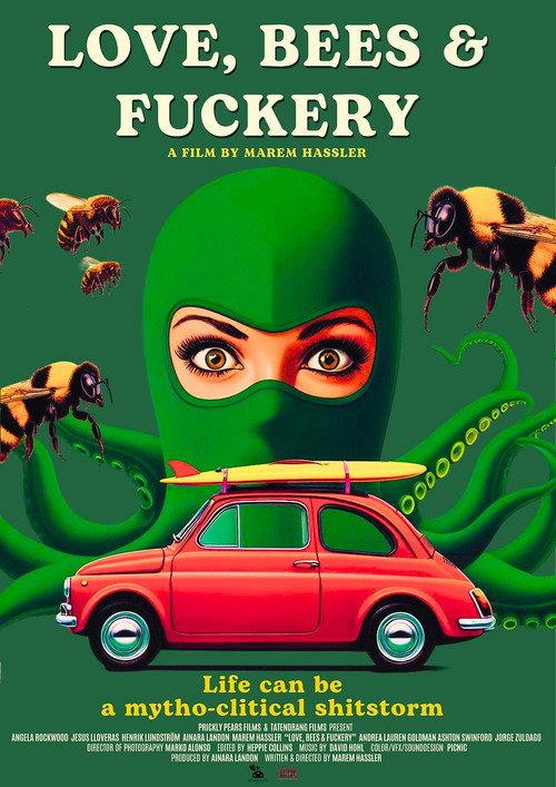 Love, Bees and Fuckery  official movie poster