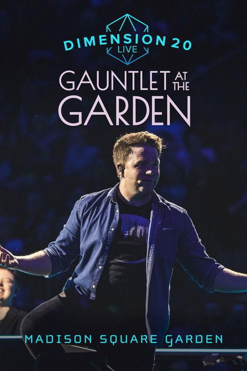 Dimension 20 Live: Gauntlet at the Garden 2025 official movie poster