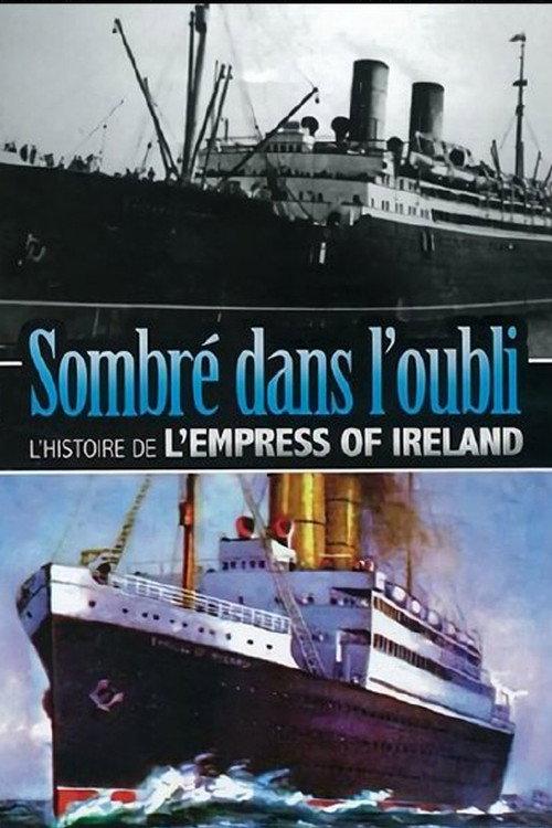 Journey to Oblivion: The Empress of Ireland Story 2002 official movie poster