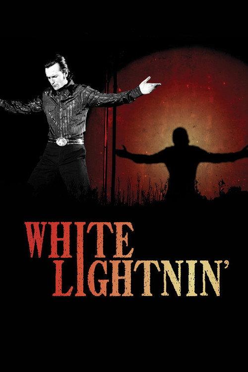 White Lightnin' 2009 official movie poster