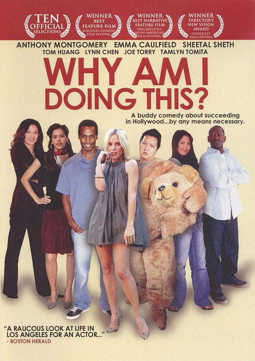 Why Am I Doing This? 2009 official movie poster