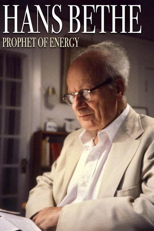 Hans Bethe꞉ Prophet of Energy 1980 official movie poster