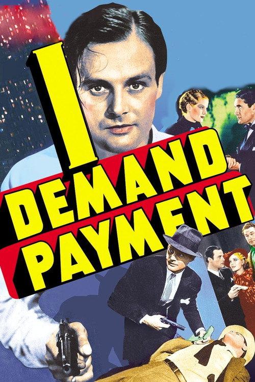 I Demand Payment 1938 official movie poster