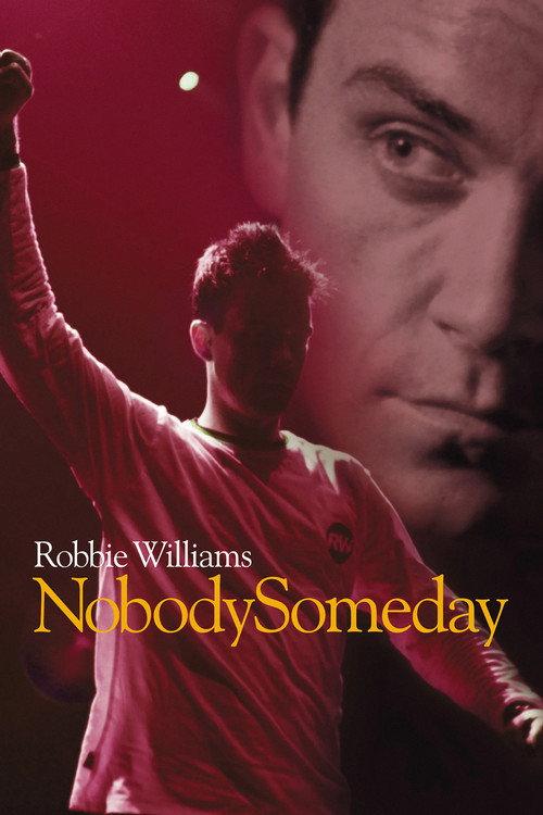 Robbie Williams: Nobody Someday 2002 official movie poster