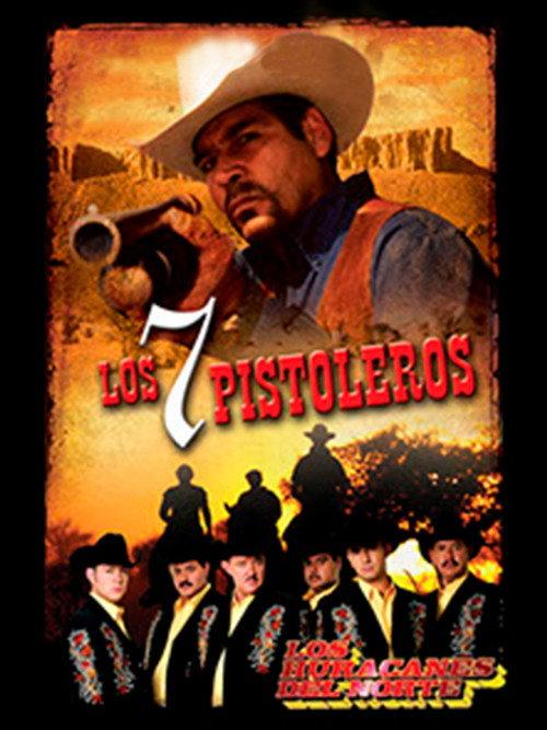 Los Siete Pistoleros 1998 official movie poster