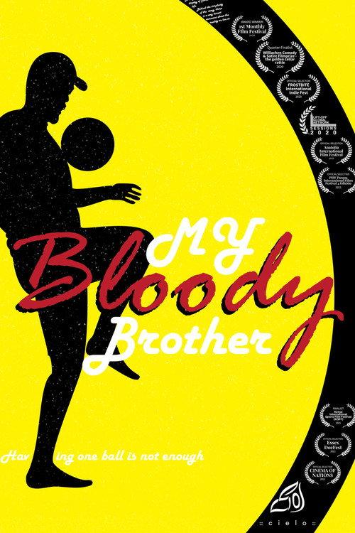 My Bloody Brother 2020 official movie poster
